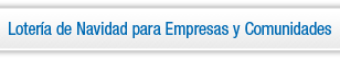 Lotería de Navidad para Empresas y Comunidades